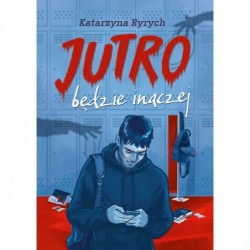 Jutro będzie inaczej