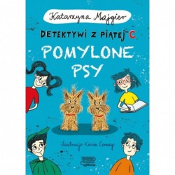 Pomylone psy. Detektywi z...