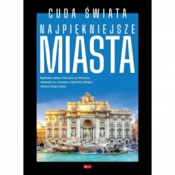 Cuda świata. Najpiękniejsze...