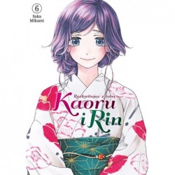 Kaoru i Rin. Rozkwitając z...