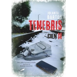 Cień. Tenebris. Tom 3