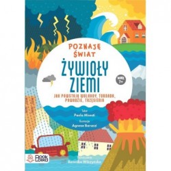 Żywioły ziemi. Jak powstają...