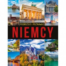 Niemcy. Podróżuj i poznawaj