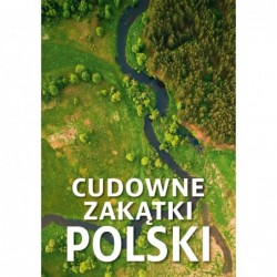 Cudowne zakątki Polski