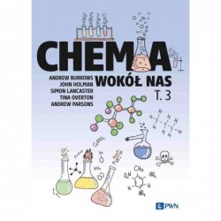 Chemia wokół nas. Tom 3