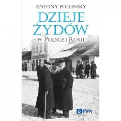 Dzieje Żydów w Polsce i Rosji
