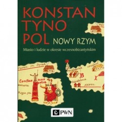 Konstantynopol Nowy Rzym