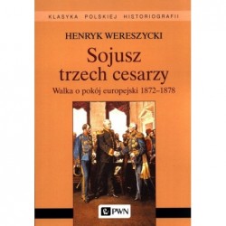 Sojusz trzech cesarzy.