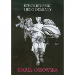 Ethos rycerski i jego odmiany