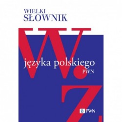 Wielki słownik języka...