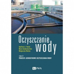 Oczyszczanie wody. Tom 2....