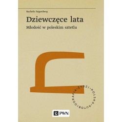 Dziewczęce lata. Młodość w...