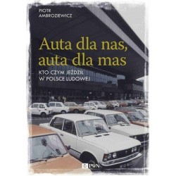 Auta dla nas, auta dla mas....