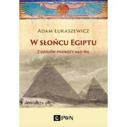 W słońcu Egiptu. Z dziejów...