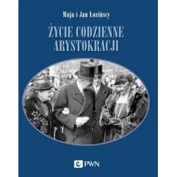 Życie codzienne arystokracji