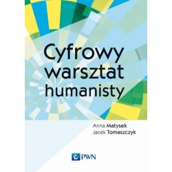 Cyfrowy warsztat humanisty
