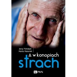 A w konopiach strach