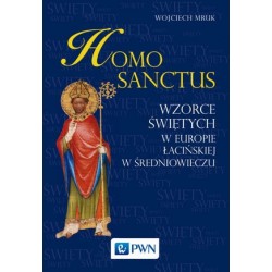 Homo sanctus. Wzorce...