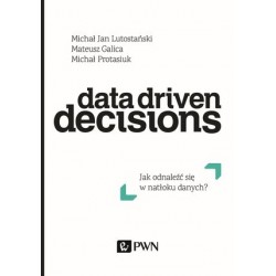Data Driven Decisions. Jak...