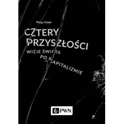 Cztery przyszłości. Wizje...