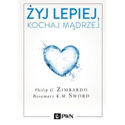 Żyj lepiej, kochaj mądrzej