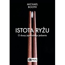 Istota ryżu. O duszy...