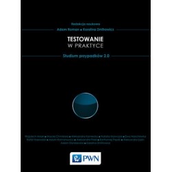 Testowanie w praktyce....