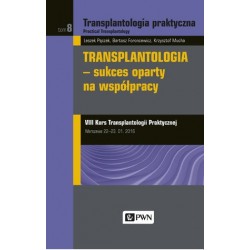 Transplantologia praktyczna...