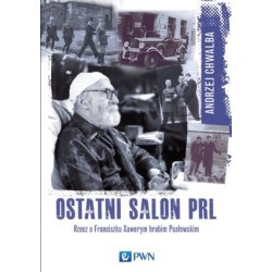 Ostatni salon PRL-u. Rzecz...