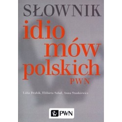 Słownik idiomów polskich PWN