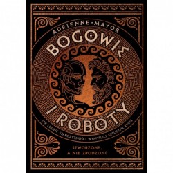 Bogowie i roboty. Jak...