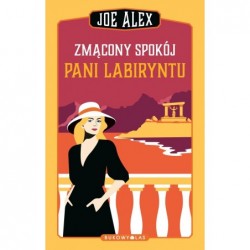 Zmącony spokój Pani Labiryntu