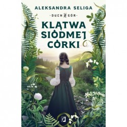 Duch Gór. Tom 1. Klątwa...