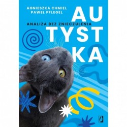 Autystka. Analiza bez...