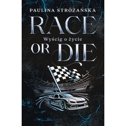 Race or Die. Wyścig o życie