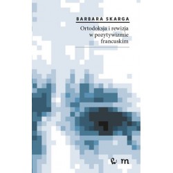 Ortodoksja i rewizja w...