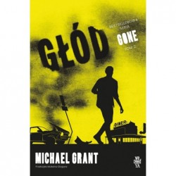 Głód. Seria Gone. Tom 2