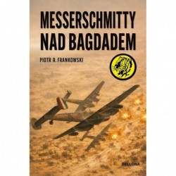Messerschmitty nad Bagdadem