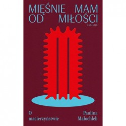 Mięśnie mam od miłości. O...