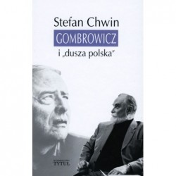 Gombrowicz i `dusza polska`