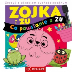 Zojka i Zu. Co powstanie z...