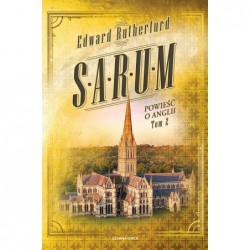Sarum. Powieść o Anglii. Tom 2
