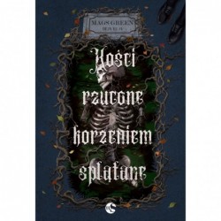 Kości rzucone korzeniem...