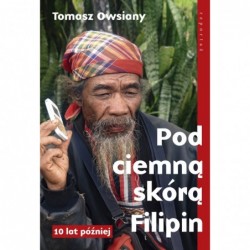 Pod ciemną skórą Filipin....
