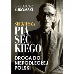 Sergiusza Piaseckiego droga...