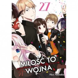 KAGUYA-SAMA Miłość to wojna...