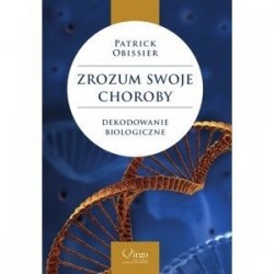 Zrozum swoje choroby....