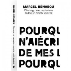 Dlaczego nie napisałem...