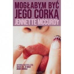 Mogłabym być jego córką