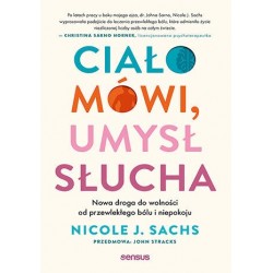 Ciało mówi, umysł słucha....